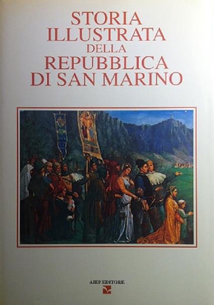 Storia illustrata della Repubblica di San Marino. Vol. 4 - copertina