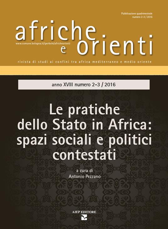 Afriche e Orienti (2016). Vol. 2-3: Le pratiche dello Stato in Africa. Spazi sociali e politici contestati - copertina