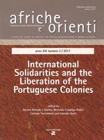 Afriche e Orienti (2017). Vol. 3: International solidarities and the liberation of the Portuguese colonies.