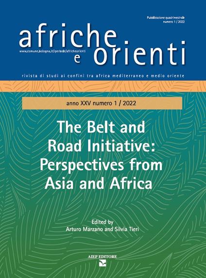 The Belt and Road Initiative. Perspectives from Asia and Africa (2022). Ediz. per la scuola. Vol. 1 - copertina