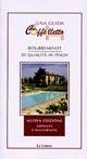 Caffèlletto 2006. Bed & breakfast di qualità in Italia. Ediz. illustrata - Michele Ballarati,Margherita Piccolomini,Anne Marshall - copertina
