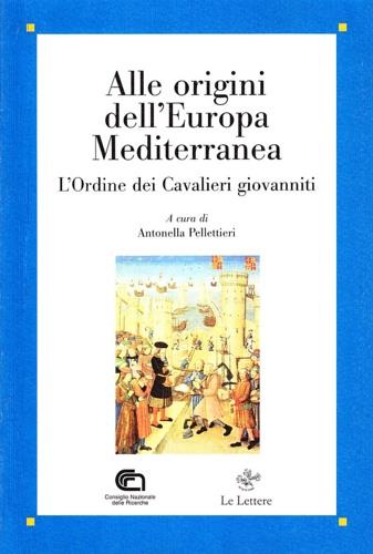 Alle origini dell'Europa mediterranea. L'ordine dei cavalieri giovanniti - copertina