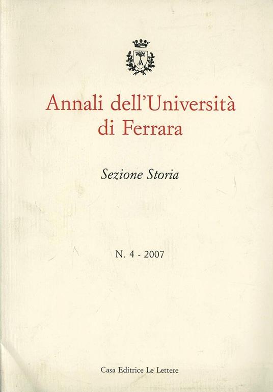 Annali dell'Università di Ferrara. Sezione storia (2007). Vol. 4 - copertina