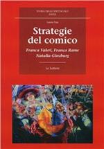 Strategie del comico. Franca Valeri, Franca Rame, Natalia Ginzburg