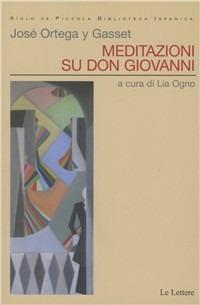 Meditazioni su don Giovanni - José Ortega y Gasset - copertina