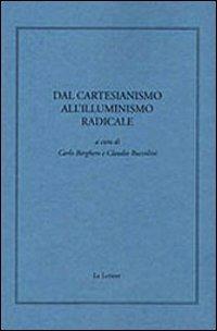 Dal cartesianismo all'illuminismo radicale - 3