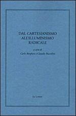 Dal cartesianismo all'illuminismo radicale