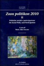 Zoon politikon 2010. Ediz. bilingue. Vol. 2: Politiche sociali e partecipazione. On social policy and partecipation
