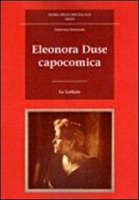 Eleonora Duse capocomica - Francesca Simoncini - copertina