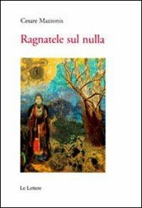 Ragnatele sul nulla - Cesare Mazzonis - copertina