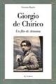 Giorgio De Chirico. Un filo di Arianna - Giovanna Rasario - copertina
