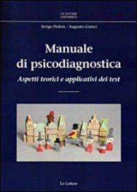 Manuale di psicodiagnostica. Aspetti teorici e applicativi dei test - Arrigo Pedon,Augusto Gnisci - copertina