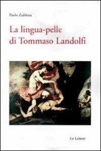 La lingua pelle di Tommaso Landolfi - Paolo Zublena - copertina