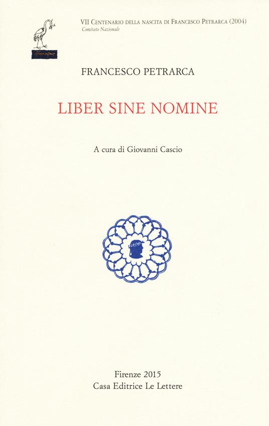 Liber sine nomine. Testo originale a fronte - Francesco Petrarca - copertina