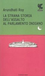 La strana storia dell'assalto al parlamento indiano