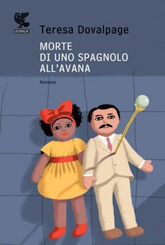 Morte di uno spagnolo all'Avana - Teresa Dovalpage - copertina