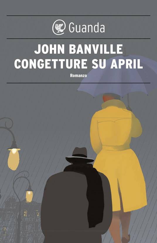 Congetture su April - John Banville,Irene Abigail Piccinini - ebook