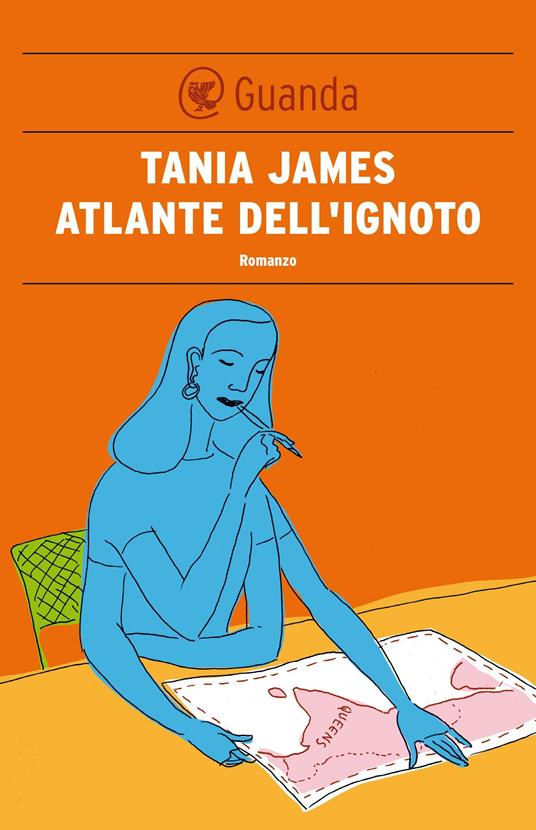 Atlante dell'ignoto - Tania James,Monica Capuani,Chiara Nano - ebook