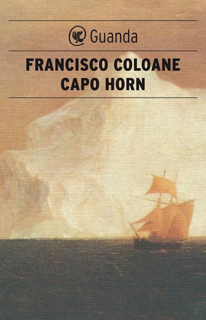 Capo Horn - Francisco Coloane,Pino Cacucci - ebook