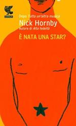 È nata una star?