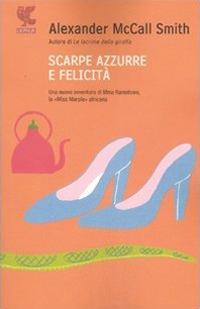 Scarpe azzurre e felicità - Alexander McCall Smith - copertina