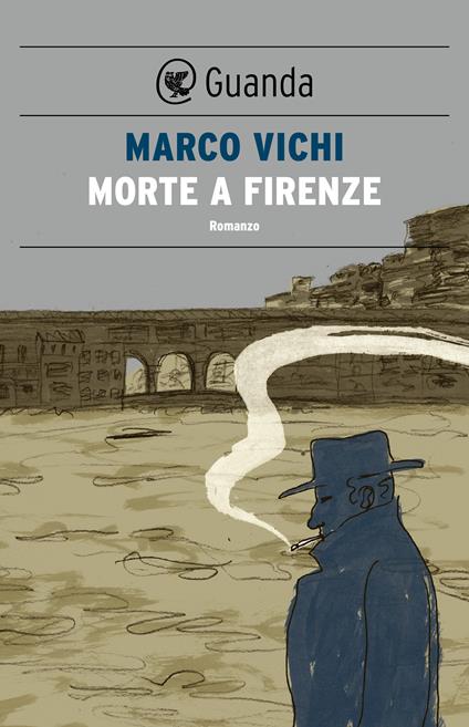 Morte a Firenze. Un'indagine del commissario Bordelli - Marco Vichi - ebook