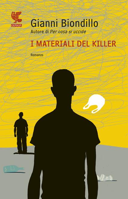 I materiali del killer - Gianni Biondillo - copertina