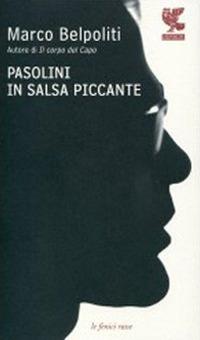 Pasolini in salsa piccante - Marco Belpoliti - copertina