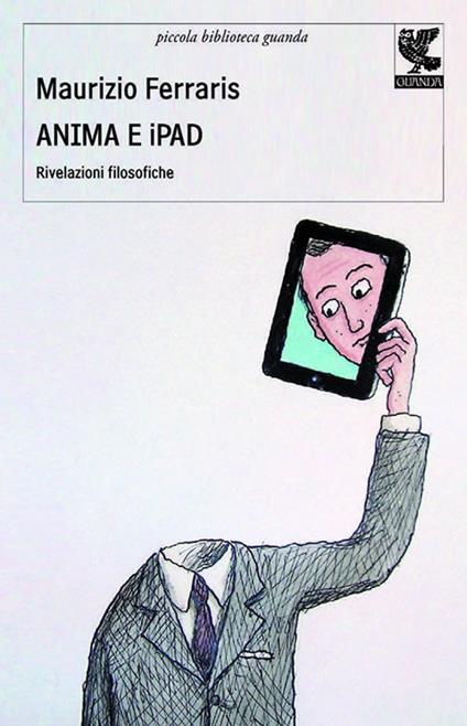 Anima e iPad - Maurizio Ferraris - copertina