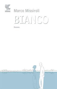 Bianco - Marco Missiroli - copertina