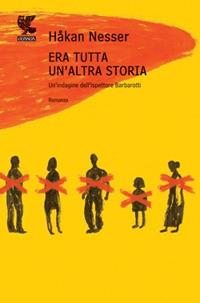 Era tutta un'altra storia - Håkan Nesser - copertina