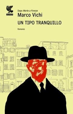 Un tipo tranquillo - Marco Vichi - copertina