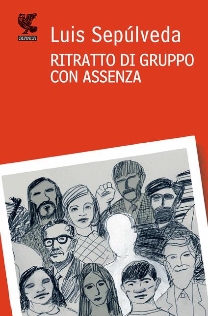 Ritratto di gruppo con assenza - Luis Sepúlveda - copertina