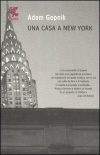 Una casa a New York - Adam Gopnik - copertina