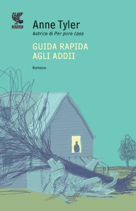 Guida rapida agli addii - Anne Tyler - copertina