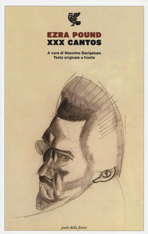 XXX cantos. Testo inglese a fronte - Ezra Pound - copertina