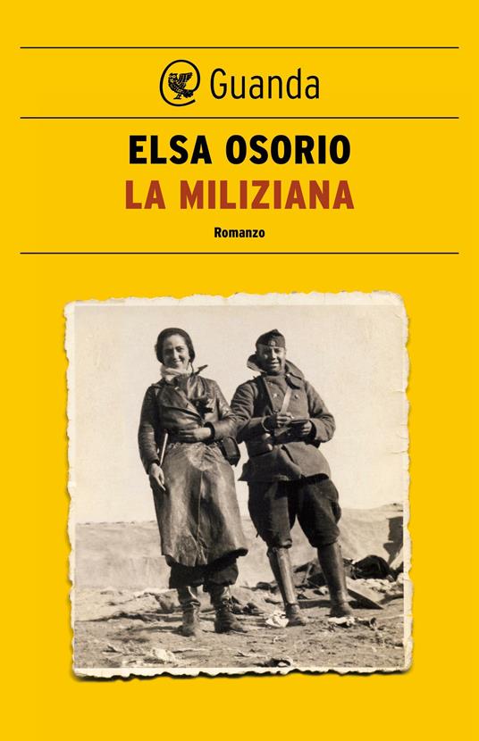 La miliziana - Elsa Osorio,Roberta Bovaia - ebook