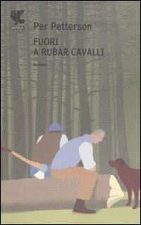 Fuori a rubar cavalli - Per Petterson - copertina