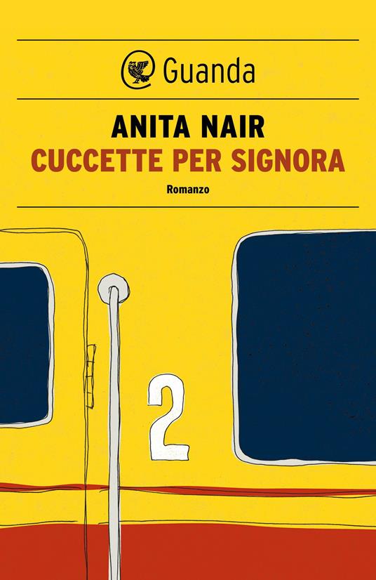 Cuccette per signora - Anita Nair,Francesca Diano - ebook