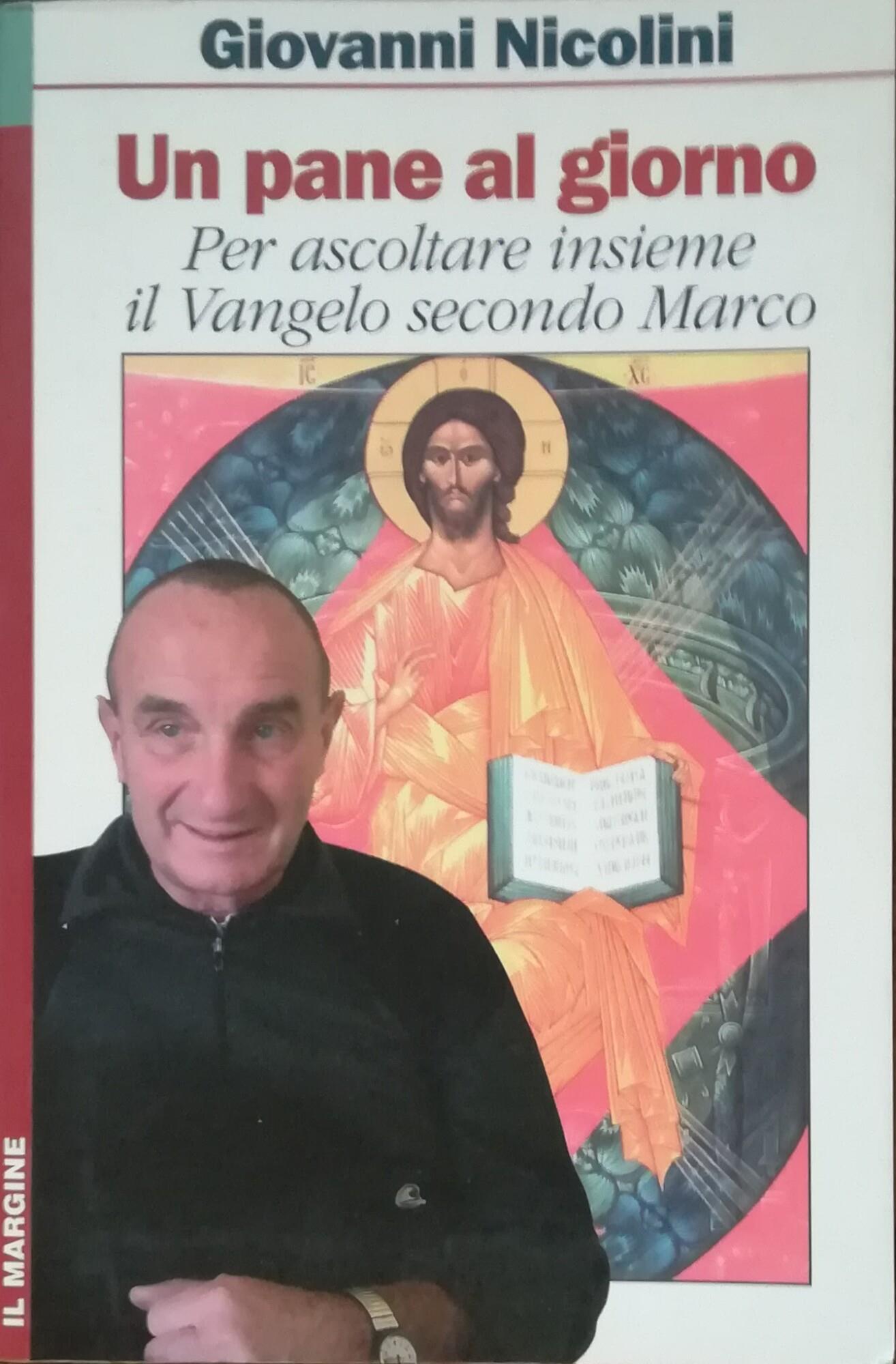 Un pane al giorno. Per ascoltare insieme il Vangelo secondo Marco