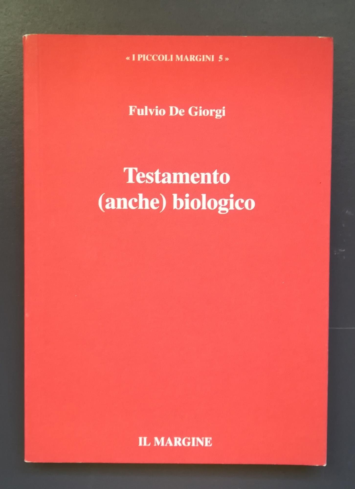 Testamento (anche) biologico. Carta di autodeterminazione come cristoconformazione