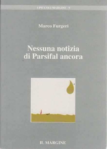 Nessuna notizia di Parsifal ancora