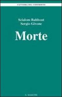 Morte - Scialom Bahbout,Sergio Givone - copertina