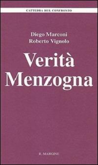 Verità menzogna - Diego Marconi,Roberto Vignolo - copertina