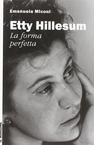 Etty Hillesum, la forma perfetta