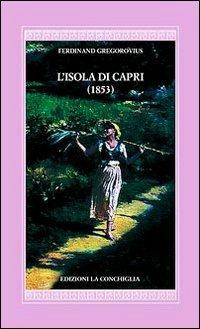 L'isola di Capri (1853) - Ferdinand Gregorovius - copertina