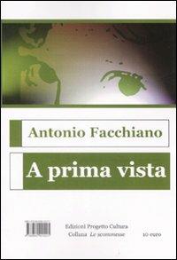 A prima vista - Antonio Facchiano - copertina