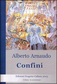Confini - Alberto Arnaudo - copertina