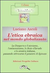 L'etica ebraica nel mondo globalizzato - Luciano Ascoli - copertina