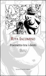 Poemetto tra i denti